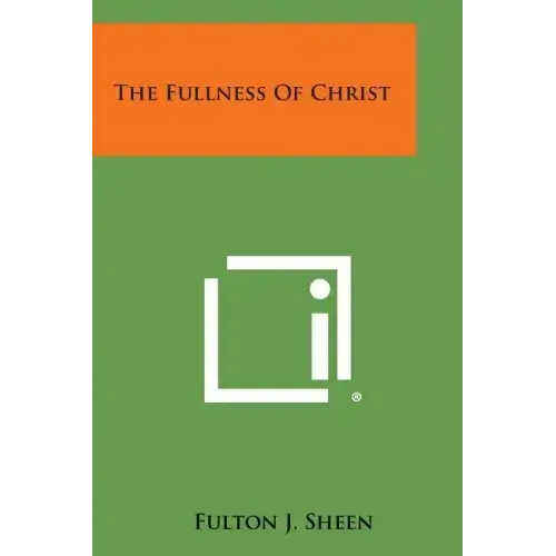 The Fullness Of Christ