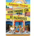 Honeymoons Can Be Hazardous