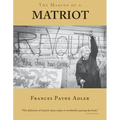 The Making of a Matriot