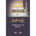A Conversation for Sobriety