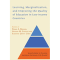Learning, Marginalization, and Improving the Quality of Education in Low-income Countries
