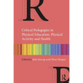 Critical Pedagogies in Physical Education, Physical Activity and Health
