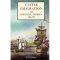 Ulster Emigration to Colonial America, 1718-1785