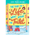 The Year My Life Went Down the Toilet