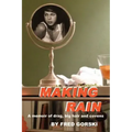 Making Rain: A memoir of drag, big hair and covens