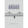 An Occurrence at Owl Creek Bridge