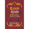 España En El Mundo. Curiosidades Para Leer En Familia