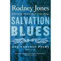 Salvation Blues: One Hundred Poems, 1985-2005