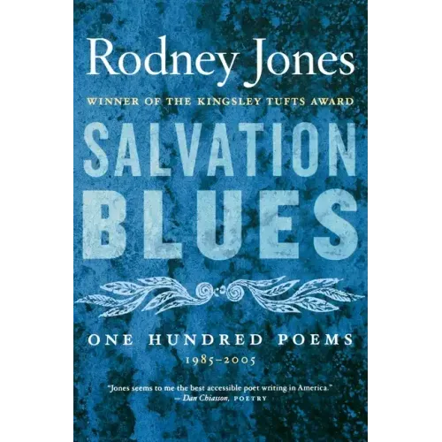 Salvation Blues: One Hundred Poems, 1985-2005