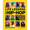 Life Lessons from Hip-Hop: 50 Reflections on Creativity, Motivation and Wellbeing