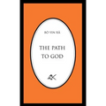The Path to God