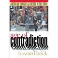 Age of Contradiction: The Political Culture of the Dutch Revolt