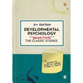 Developmental Psychology: Revisiting the Classic Studies