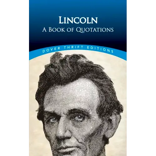 Lincoln: A Book of Quotations