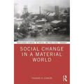 Social Change in a Material World