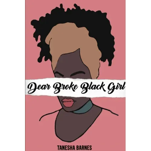 Dear Broke Black Girl