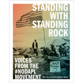 Standing with Standing Rock: Voices from the #Nodapl Movement