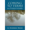 Coming to Terms & Other Poems