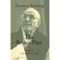 The Better Part: Stages of Contemplative Living