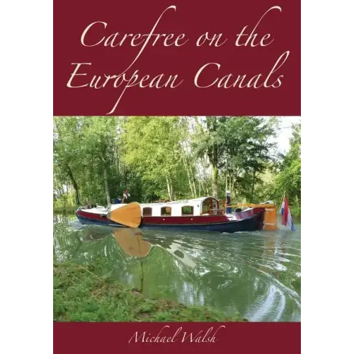 Carefree on the European Canals
