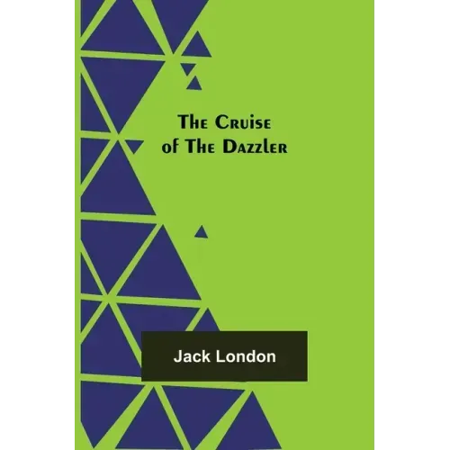 The Cruise of the Dazzler