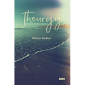Theurgy: The Art of Effective Worship