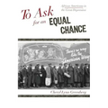 To Ask for an Equal Chance: African Americans in the Great Depression