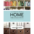 The Complete Book of Home Organization