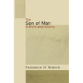 The Son of Man in Myth and History