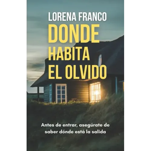 Donde habita el olvido