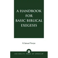 A Handbook for Basic Biblical Exegesis