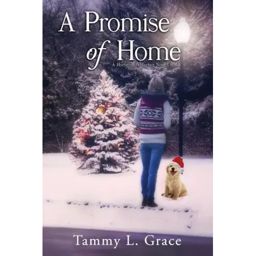 A Promise of Home: A Hometown Harbor Novel