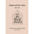Pulpit and Pew Tales: 1842 - 1992