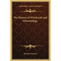 The History of Witchcraft and Demonology