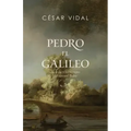 Pedro El Galileo: La Vida Y Los Tiempos del Apóstol Pedro