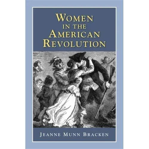 Women in the American Revolution