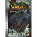 World of Warcraft: Dawn of the Aspects: Blizzard Legends