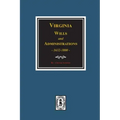 Virginia Wills and Administrations, 1632-1800.