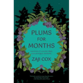 Plums for Months: Memories of a Wonder-Filled, Neurodivergent Childhood
