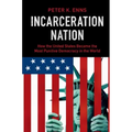 Incarceration Nation