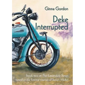 Deke Interrupted