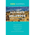 The Ultimate Hollywood Actor Trivia Book: Thousands of Tidbits of Trivia on the Earliest Hollywood Actors and Actresses