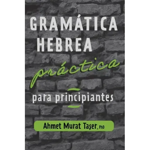 Gramática hebrea práctica para principiantes