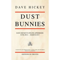 Dust Bunnies: Dave Hickey's Online Aphorisms
