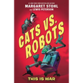 Cats vs. Robots: This Is War