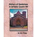 History of Sandstone in Orleans County NY