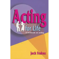 Acting for Life