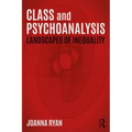 Class and Psychoanalysis: Landscapes of Inequality