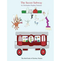 The Secret Subway