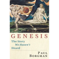 Genesis: The Story We Haven't Heard